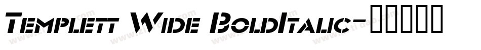 Templett Wide BoldItalic字体转换
